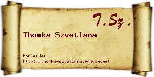 Thomka Szvetlana névjegykártya